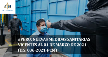 #PERU: Nuevas medidas sanitarias vigentes al 01 de marzo de 2021 (D.S. 036-2021-PCM)