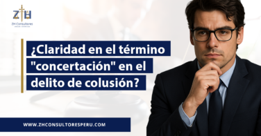 ¿Claridad en el término «concertación» en el delito de colusión?