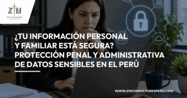 ¿Tu Información personal y familiar está segura? Protección penal y administrativa de datos sensibles en el Perú