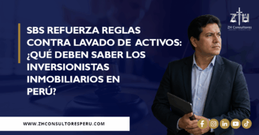 SBS refuerza reglas contra lavado de activos: ¿qué deben saber los inversionistas inmobiliarios en Perú?